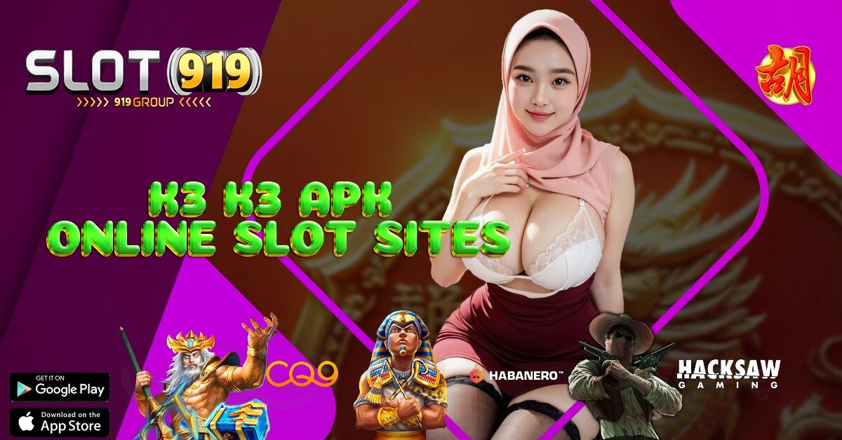 K3 K3 SLOT GACOR ADALAH