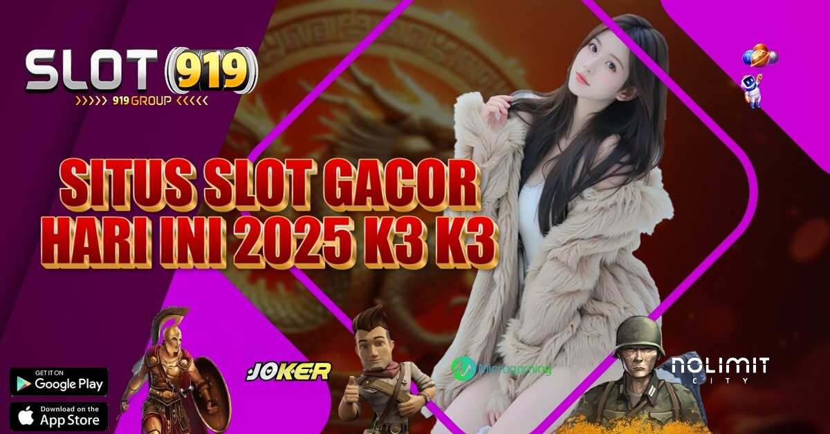 K3K3 SITUS SLOT DAFTAR PAKAI DANA