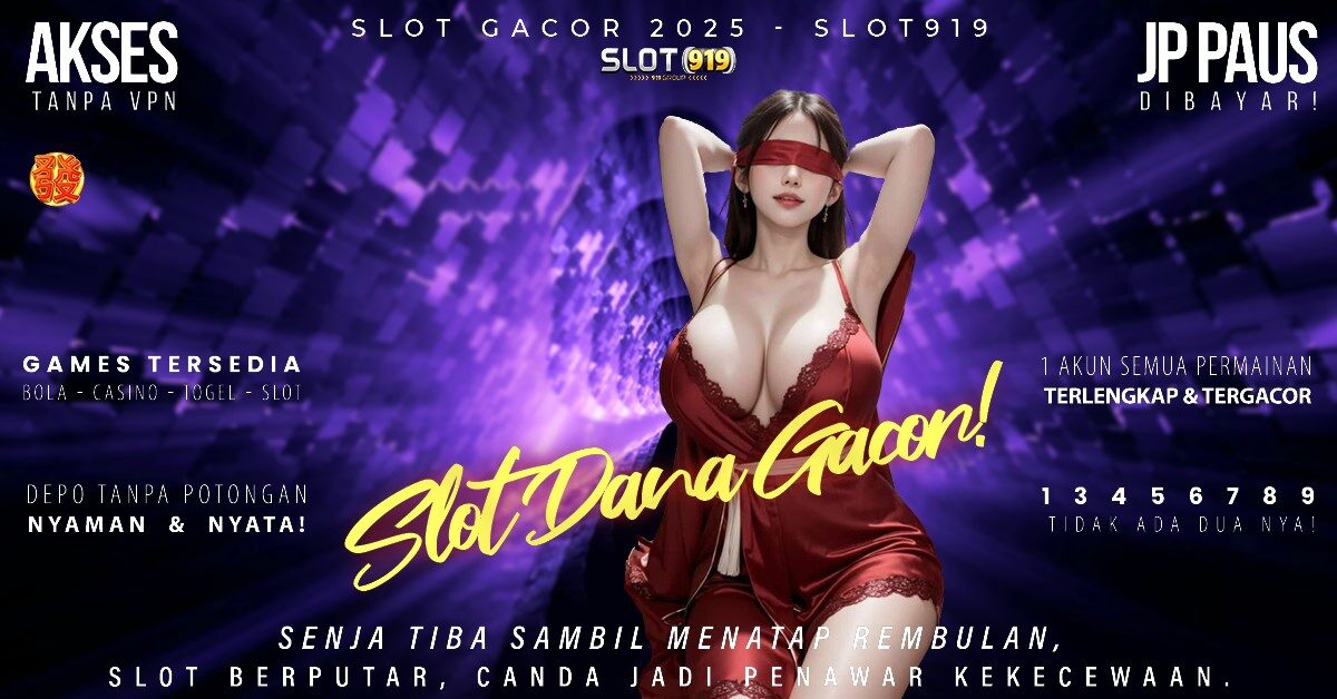 Judi Slot Deposit Pakai Dana Rtp Slot Gacor Sekarang