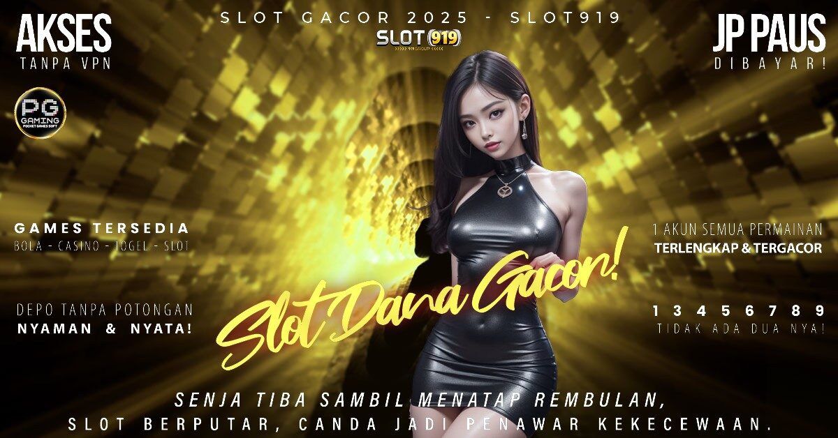 Slot Daftar Pakai Akun Dana Slot Scatter Gacor