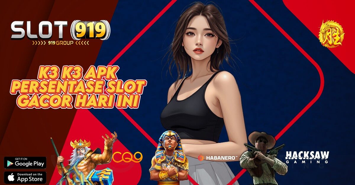 K3K3 APK SLOT GACOR RTP TERTINGGI