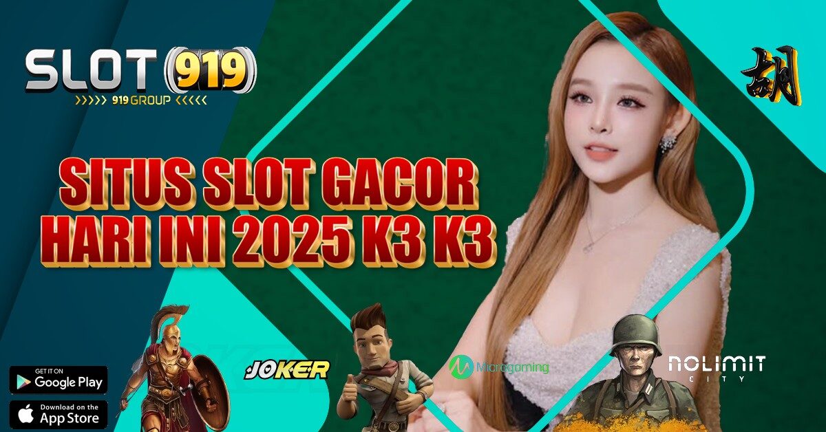 AGEN SLOT GACOR K3K3