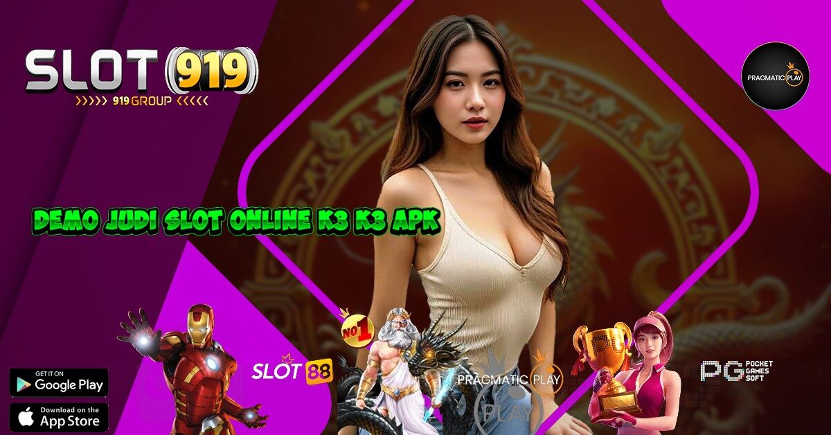 K3 K3 APK SLOT ONLINE BONUS