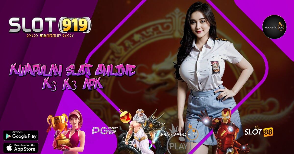 SLOT ONLINE GACOR HARI INI K3 K3 APK