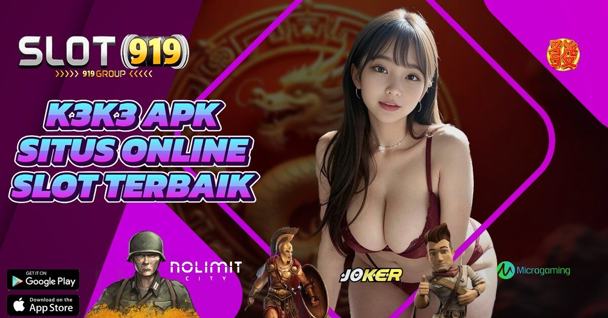 K3 K3 APK SITUS SLOT GACOR MAXWIN HARI INI