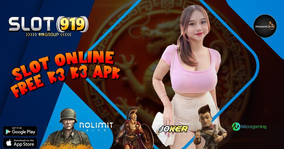 K3K3 SLOT ONLINE TANPA DEPOSIT