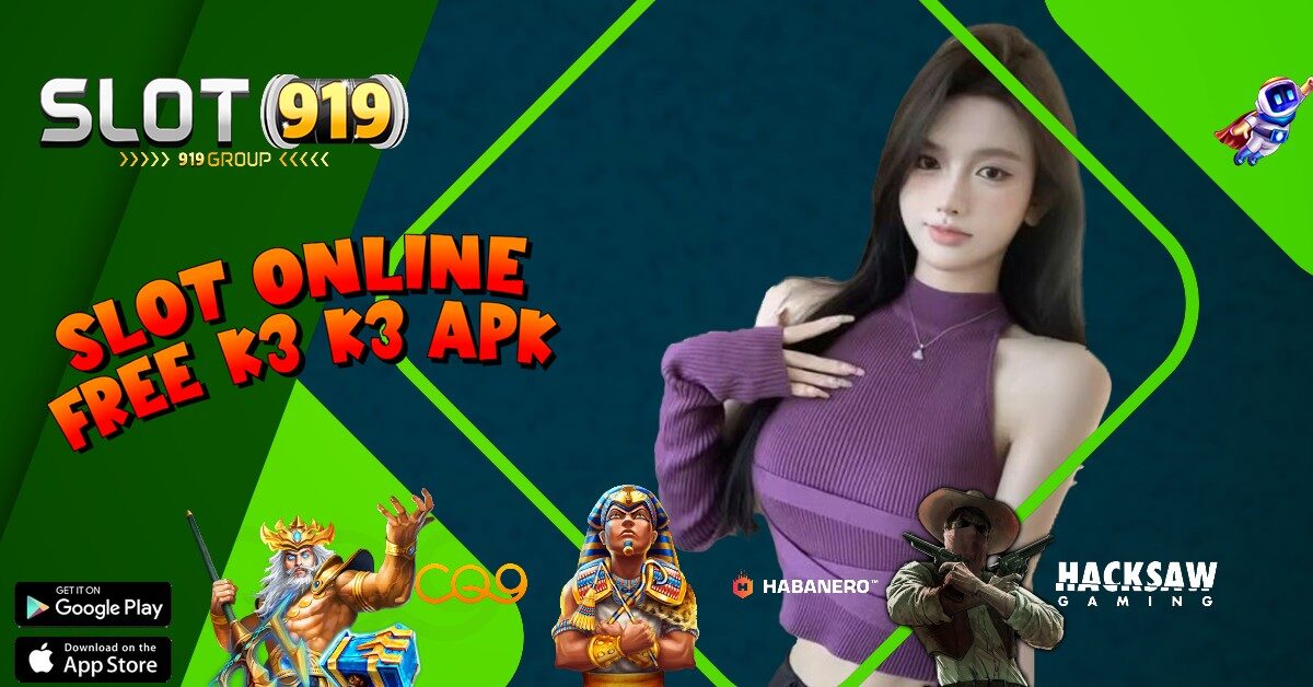 K3 K3 APK ID SLOT ONLINE