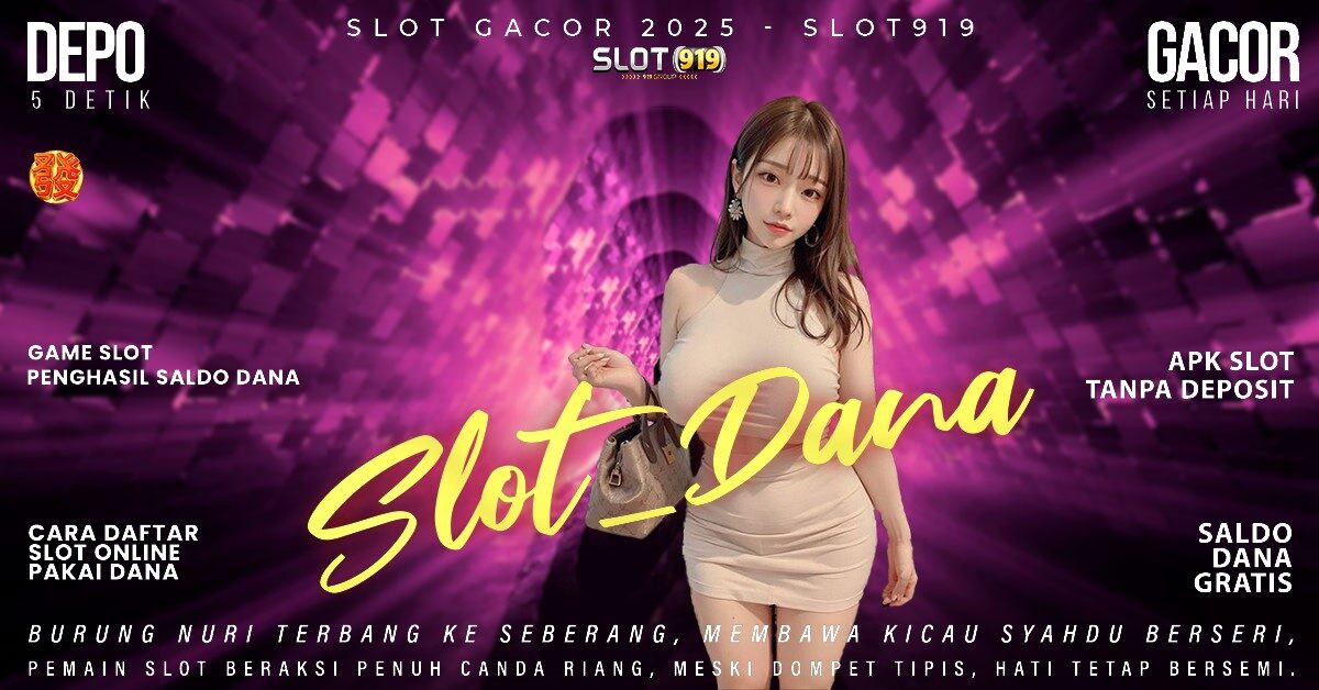 Slot Penghasil Saldo Dana Tanpa Deposit Info Gacor Slot