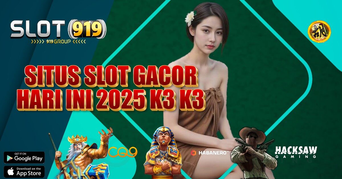 K3 K3 APK SITUS JUDI SLOT ONLINE TERPERCAYA 2025