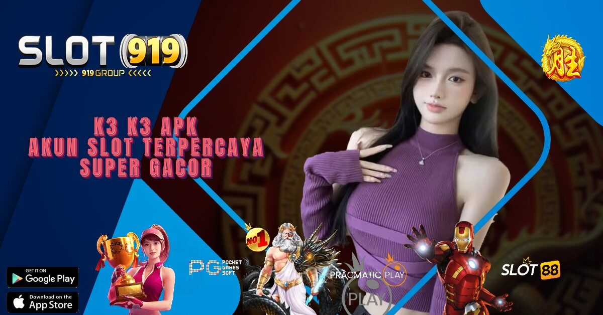 K3 K3 SLOT ONLINE GACOR TERPERCAYA