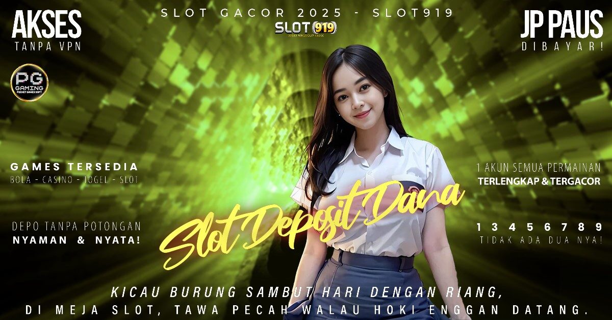 Judi Slot Deposit Via Dana Link Paling Gacor Slot