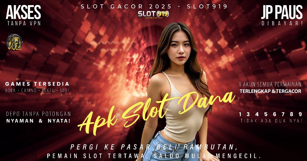 Slot Lewat Dana Ling Slot Gacor