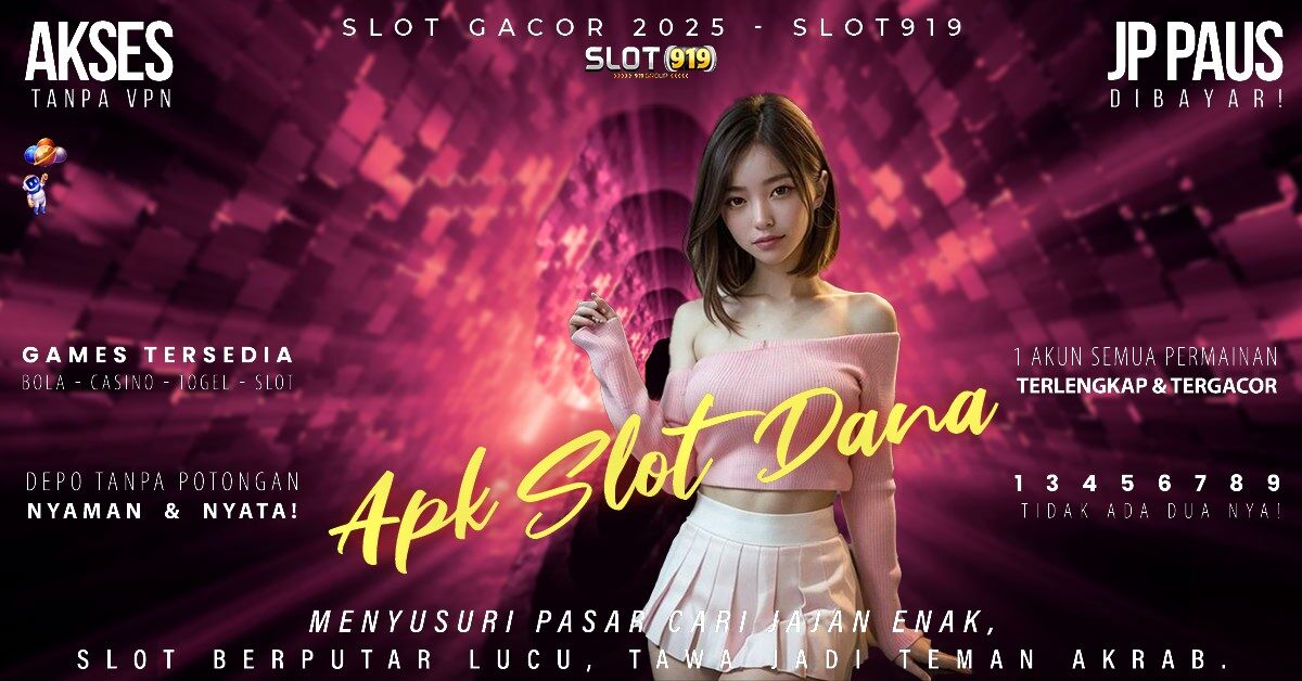 Slot Selalu Gacor Cara Buat Akun Slot Pakai Dana