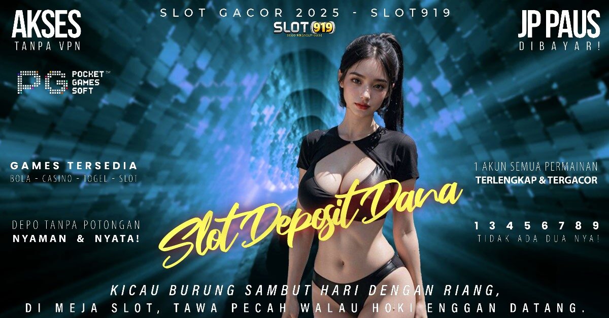 Slot Online Deposit Via Dana Bikin Akun Slot Gacor