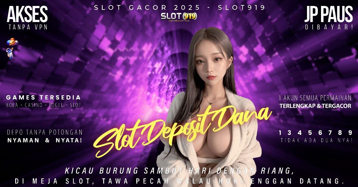 Slot Online Pakai Dana Link Slot Yang Lagi Gacor Hari Ini