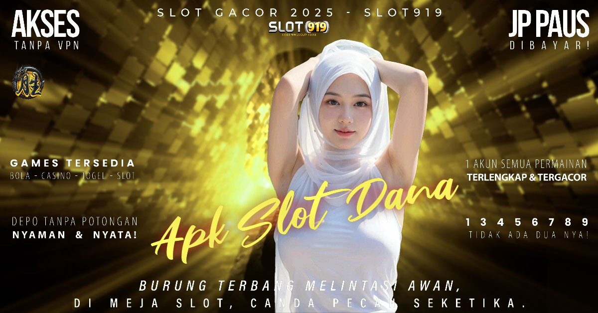 Slot Akun Dana Situs Slot Gacor 24 Jam