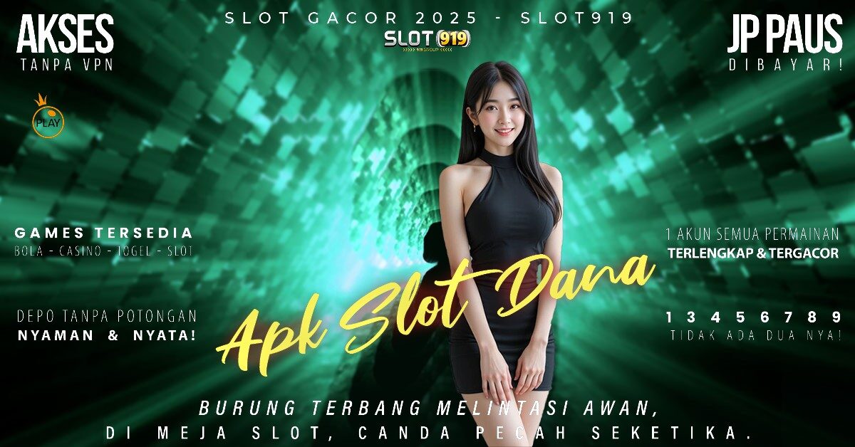 Slot Depo 5k Via Dana Akun Resmi Slot Gacor