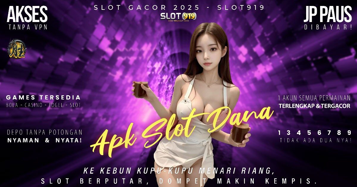 Daftar Link Slot Gacor 2025 Slot Deposit Dana 10 Ribu Tanpa Potongan