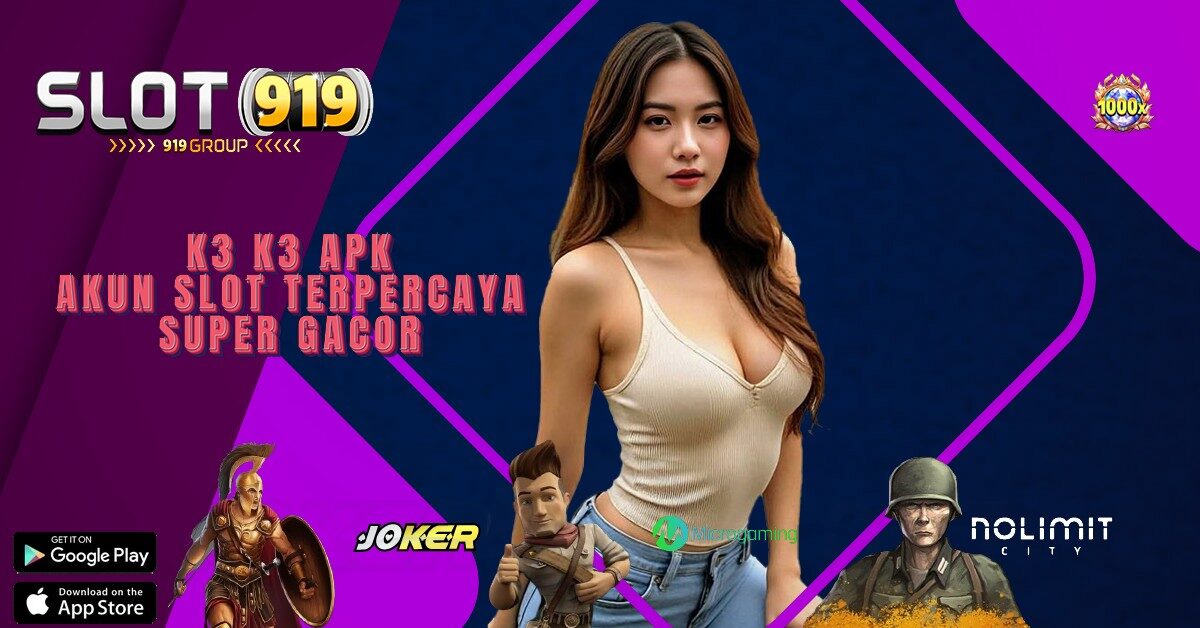 K3 K3 SLOT GACOR JAM SEGINI