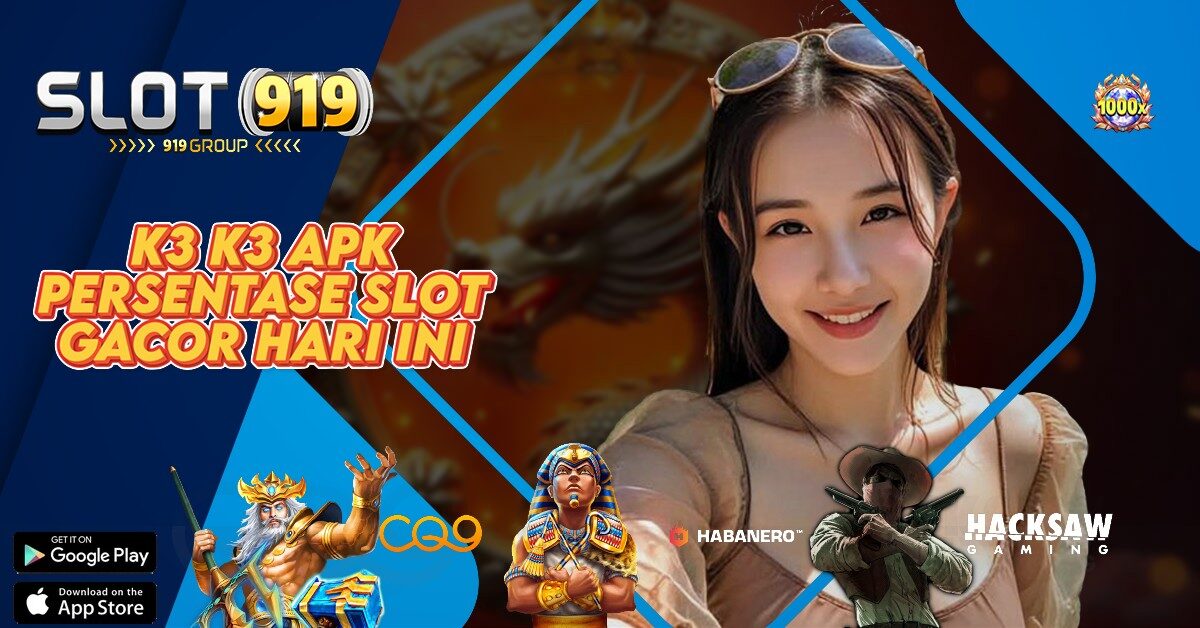 K3 K3 APK SLOT ONLINE BONUS 100