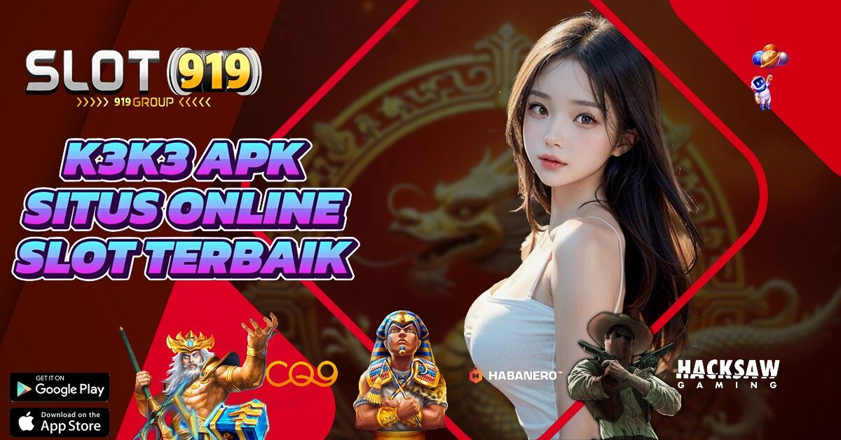 K3K3 SITUS SLOT GACOR GAMPANG MAXWIN